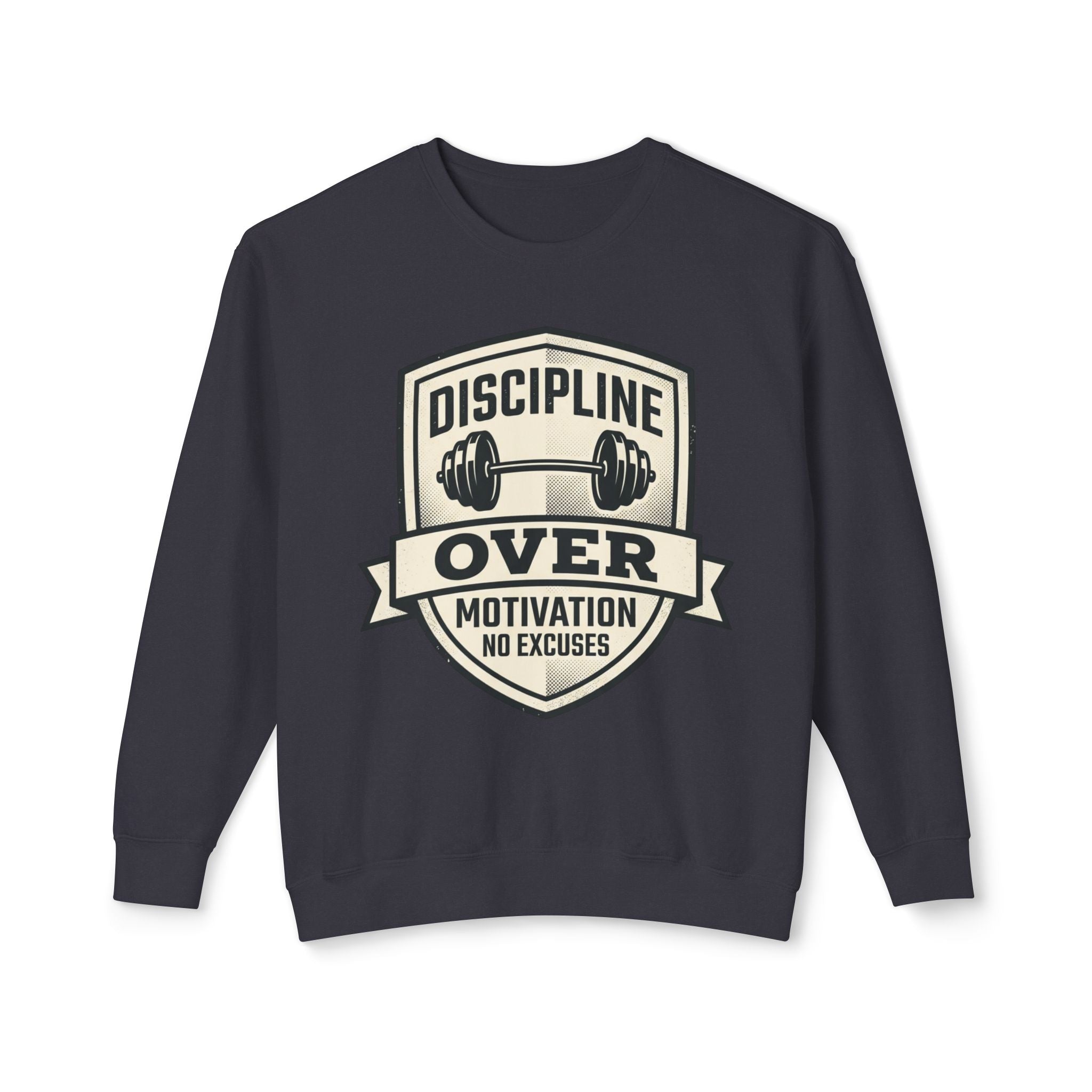 Discipline Over Motivation Sweatshirt — Fitness Crewneck, "No Excuses" Gym Pullover
